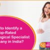 Gynecological Specialist Company in India