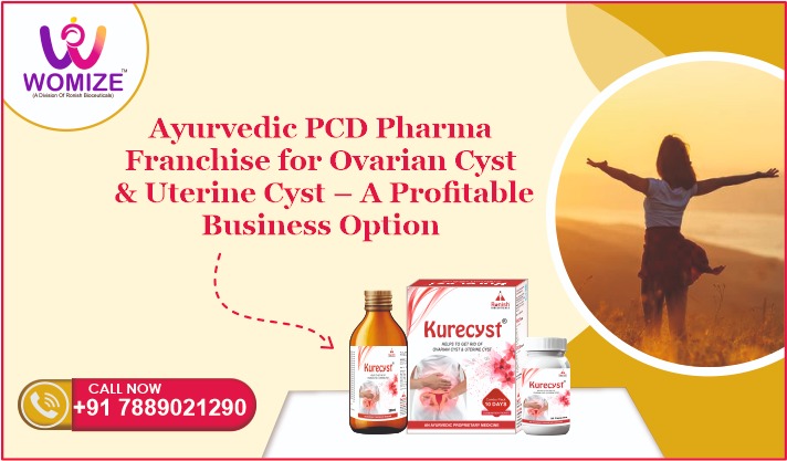 KURECYST - AN AYURVEDIC PROPRIETARY MEDICINE FOR OVARIAN CYST & UTERINE CYST